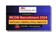 IRCON Vacancy 2024 Notification