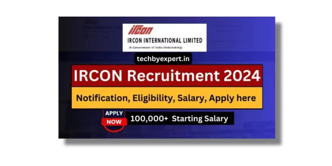 IRCON Vacancy 2024 Notification