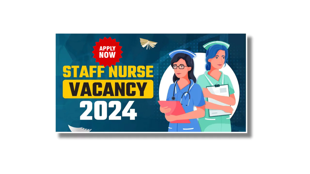 Government Nursing Vacancy 2024 Notification