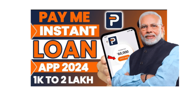 PayMe Instant Loan App