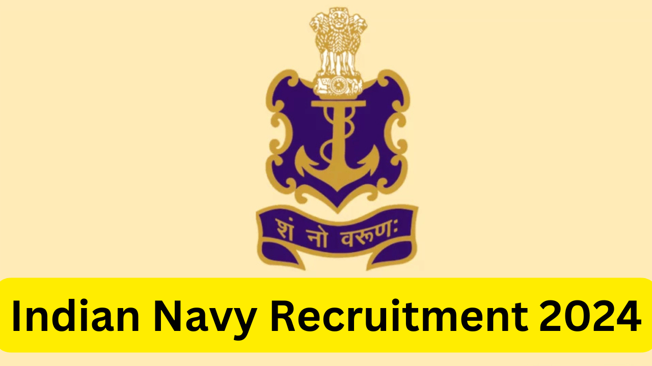 Indian Navy Recruitment 2024